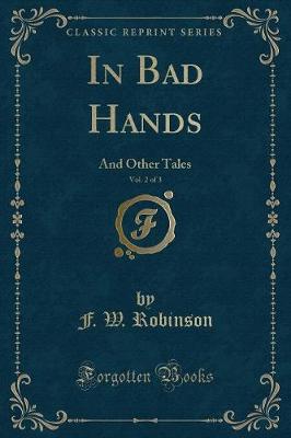 Book cover for In Bad Hands, Vol. 2 of 3