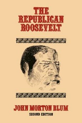 Cover of The Republican Roosevelt