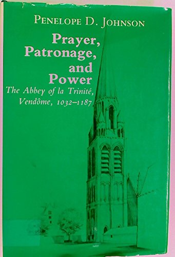 Book cover for Prayer, Patronage, and Power