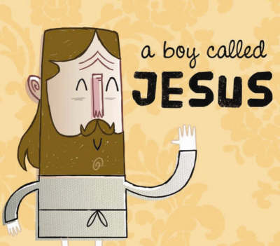 Book cover for A Boy Called Jesus