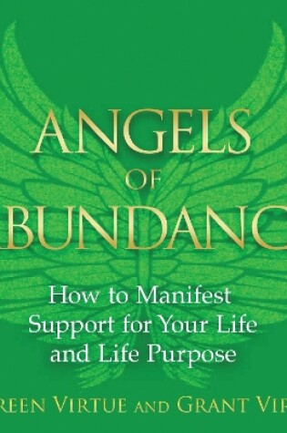 Cover of Angels of Abundance: How to Manifest Support for Your Life Purpose