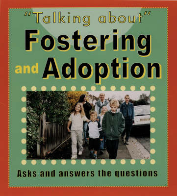 Book cover for Fostering and Adopting