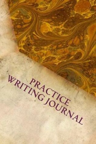 Cover of Practice Writing Journal