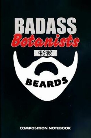 Cover of Badass Botanists Have Beards