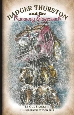 Book cover for Badger Thurston and the Runaway Stagecoach