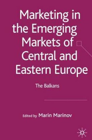 Cover of Marketing in the Emerging Markets of Central and Eastern Europe