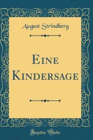 Cover of Eine Kindersage (Classic Reprint)