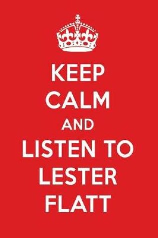 Cover of Keep Calm and Listen to Lester Flatt