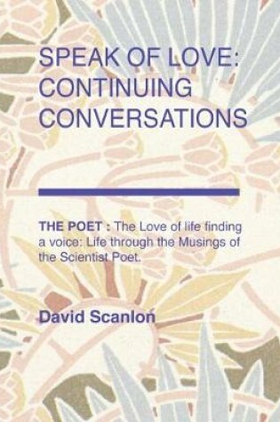 Cover of Speak of Love: Continuing Conversations