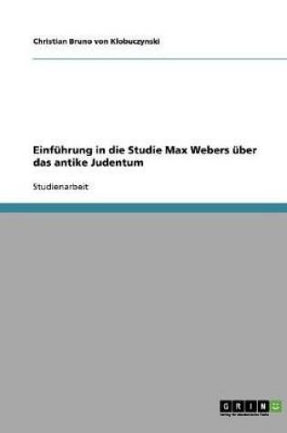 Cover of Einfuhrung in die Studie Max Webers uber das antike Judentum