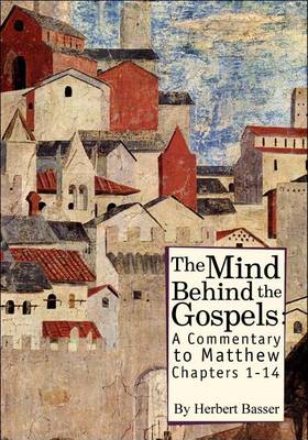 Book cover for The Mind Behind the Gospels