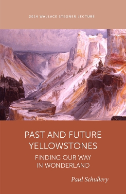 Book cover for Past and Future Yellowstones