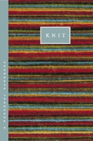 Cover of Knit a Personal Handbook