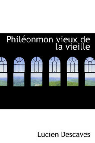 Cover of Phileonmon Vieux de La Vieille