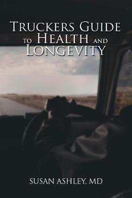 Book cover for Truckers Guide to Health and Longevity