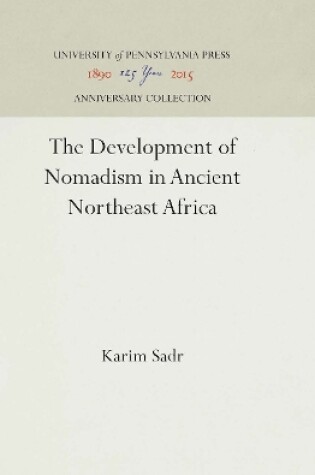 Cover of The Development of Nomadism in Ancient Northeast Africa