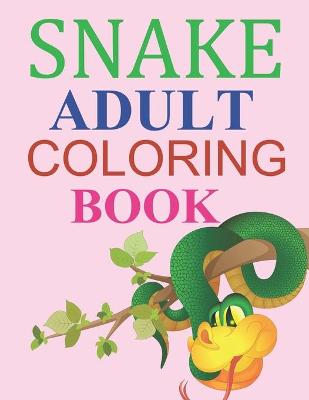 Book cover for Snake Adult Coloring Book