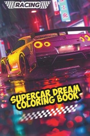 Cover of Supercar Dream Coloring Book