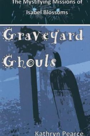 Cover of Graveyard Ghouls