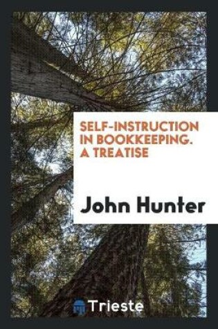 Cover of Self-Instruction in Bookkeeping. a Treatise