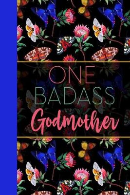 Book cover for One Badass Godmother