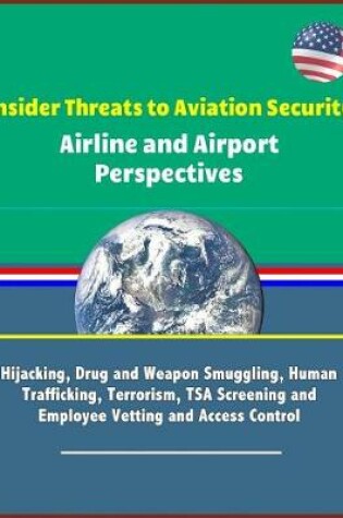 Cover of Insider Threats to Aviation Security