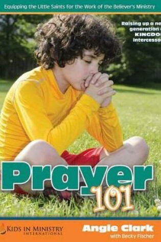 Cover of Prayer 101 (for Kids)