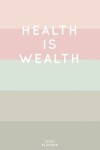 Book cover for Health Is Wealth