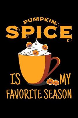 Book cover for Pumpkin Spice is My Favorite Season