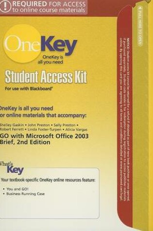 Cover of OneKey Blackboard, Student Access Kit, GO with Office 2003 Brief Revised