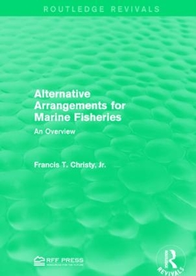 Cover of Alternative Arrangements for Marine Fisheries