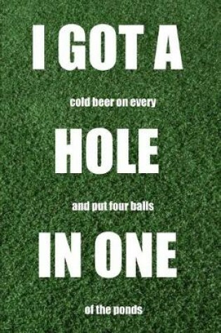 Cover of I Got a Hole in One