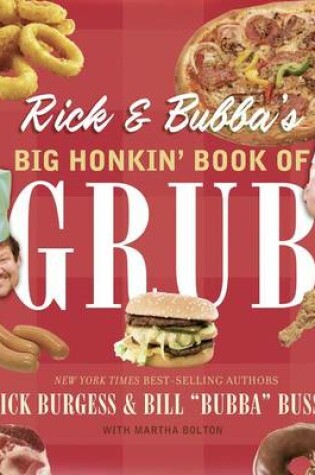 Cover of Rick and Bubba's Big Honkin' Book of Grub