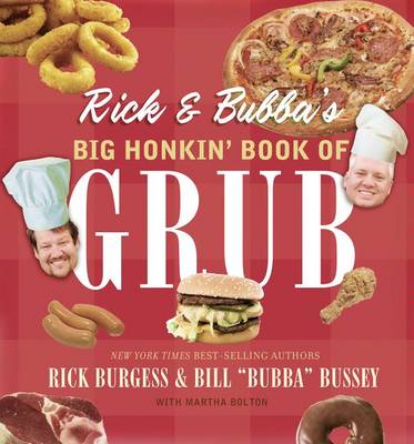 Book cover for Rick and Bubba's Big Honkin' Book of Grub
