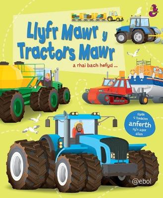 Book cover for Llyfr Mawr y Tractors Mawr