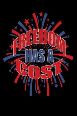 Cover of Freedom Has a Cost