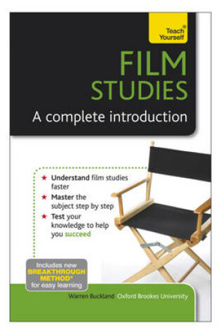 Cover of Film Studies - A Complete Introduction: Teach Yourself