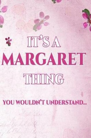 Cover of It's a Margaret Thing You Wouldn't Understand