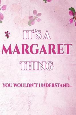 Book cover for It's a Margaret Thing You Wouldn't Understand