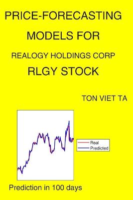 Book cover for Price-Forecasting Models for Realogy Holdings Corp RLGY Stock