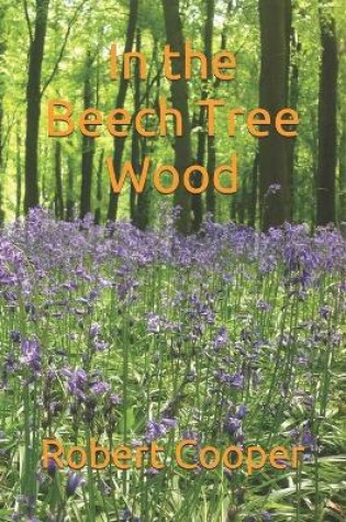 Cover of In the Beech Tree Wood