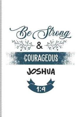 Book cover for Be Strong & Courageous Joshua 1