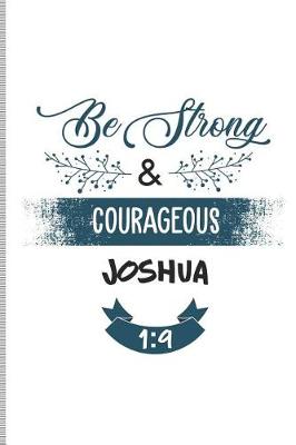 Cover of Be Strong & Courageous Joshua 1