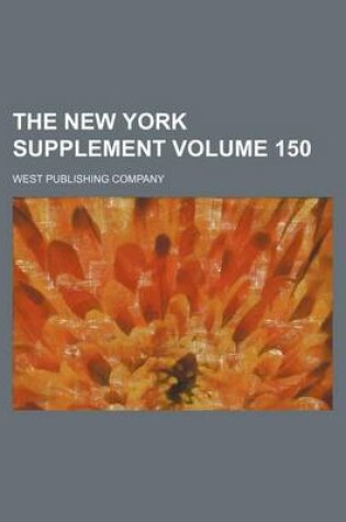 Cover of The New York Supplement Volume 150