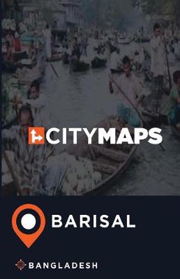 Book cover for City Maps Barisal Bangladesh