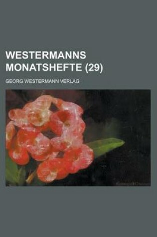 Cover of Westermanns Monatshefte (29 )