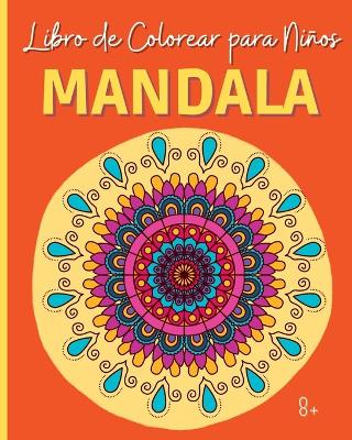 Book cover for MANDALA - Libro de Colorear para Niños