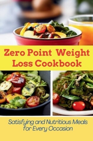 Cover of Zero Point Weight Loss Cookbook