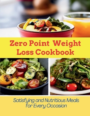 Book cover for Zero Point Weight Loss Cookbook