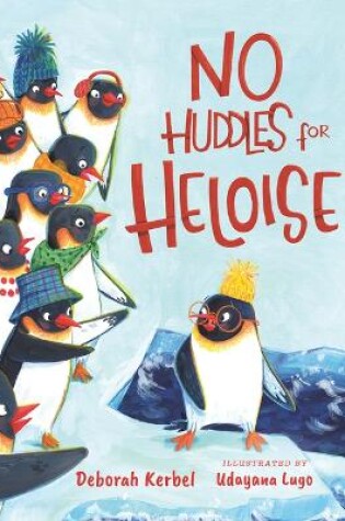 Cover of No Huddles for Heloise